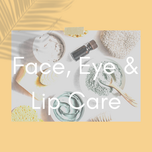 Face, Eye and Lip Care